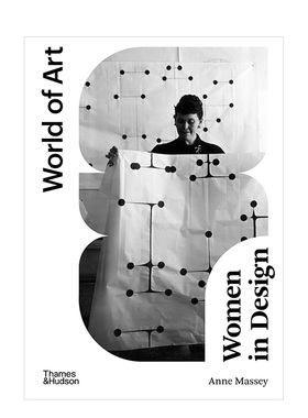【现货】【T&H】设计史上的女性英文综合设计进口原版书平装【World of Art】Women in Design Anne Massey