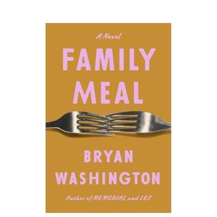 Bryan Books9780593716168 家庭聚餐Family Meal英文小說平裝 書Riverhead 現(xiàn)貨 Washington進口原版