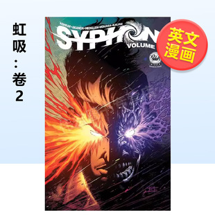 书平装 AshrafImage 虹吸卷2英文漫画进口原版 Volume Comics Image 预售 14岁以上Syphon
