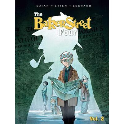 【预售】【Insight Editions】贝克街神探2The Baker Street Four， Vol. 2英文漫画图书LEGRANDInsight Editions进口原版书97816