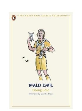 【预售】【罗尔德达尔经典收藏】独闯天下英文文学传记【Roald Dahl Classic Collection】Going Solo平装进口原版书Roald Dahl