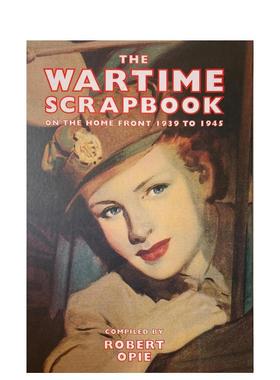 【预售】战时剪贴簿新版Wartime Scrapbook， The (new ed.英文生活综合Robert Opie精装The Museum of Brands进口原版书978095479