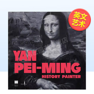 Pei MingMarsilio 严培明：历史画家英文艺术家艺术工作室进口原版 PainterYan History Ming 14岁以上Yan 书精装 外版 预售