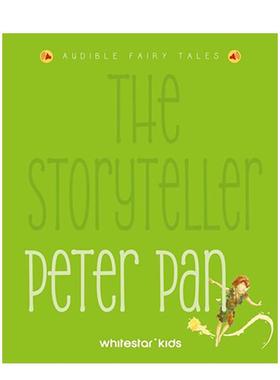 【预售】【故事大师有声读物】彼得潘【The Storyteller】Peter Pan 英文儿童故事Francesca Rossi精装White star3-6岁进口原版书