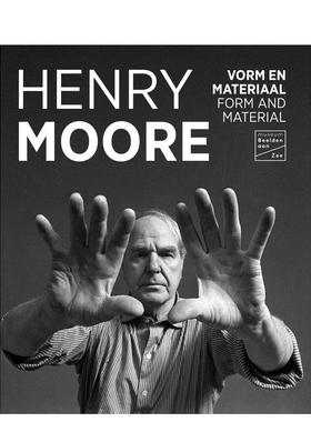 【预售】亨利摩尔形态与材料多语言对照Henry Moore Form and Material 英文艺术家艺术工作室Waanders Publishers平装Waanders97