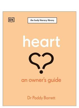 【预售】心脏指南【Owner's Guide】Heart英文生活综合Paddy Barrett精装进口原版书DK9780241655511