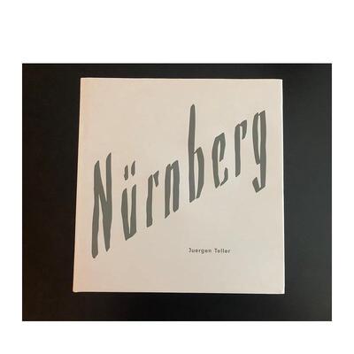【预售】于尔根特勒纽伦堡Juergen Teller  Nurnberg英文摄影集摄影师专辑Juergen Teller精装Steidl进口原版书9783865211323