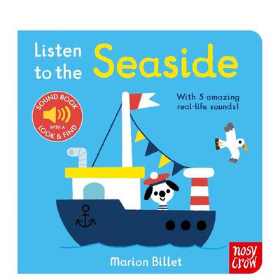 【现货】【我的声音启蒙书】海边【Listen to the】Seaside英文儿童趣味3-6岁纸板书Marion Billet进口原版书Nosy Crow UK9781805