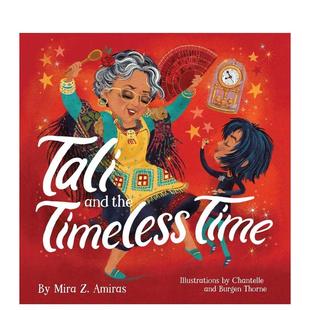 【现货】塔莉与永恒时光Tali and the Timeless Time英文儿童绘本人际关系Mira Z. Amiras精装Collective Book Studio进口原版书9