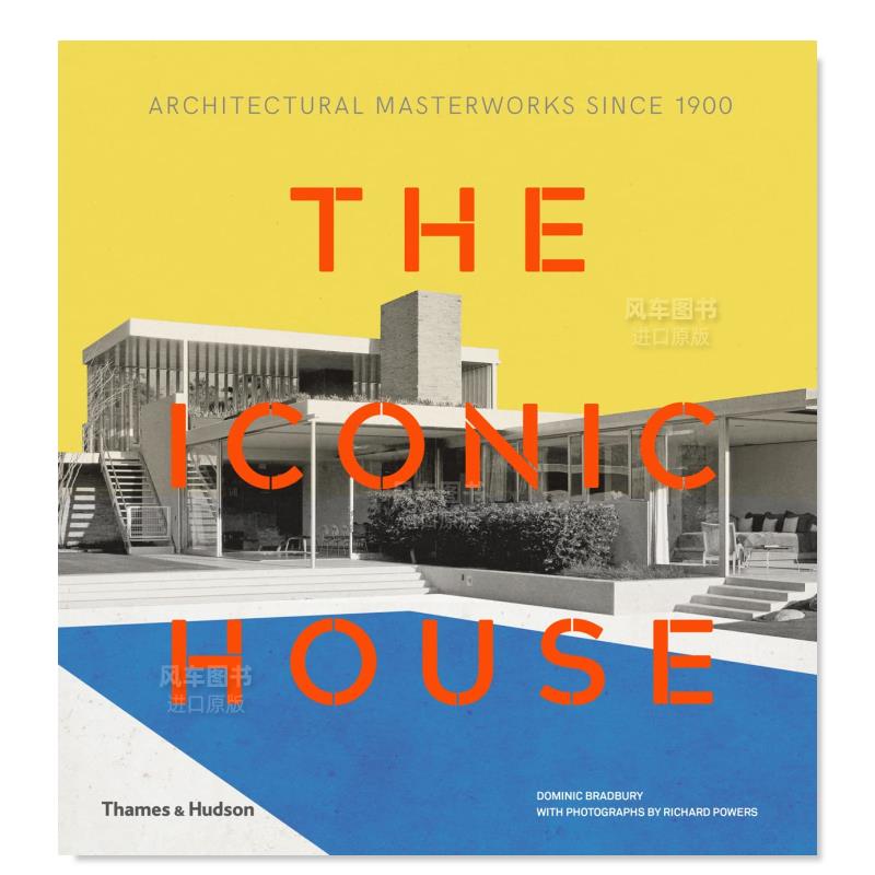 【现货】【T&H】代表性建筑1900年以来的建筑杰作英文建筑设计建筑风格与材料构造进口原版书精装The Iconic House Dominic Bradb