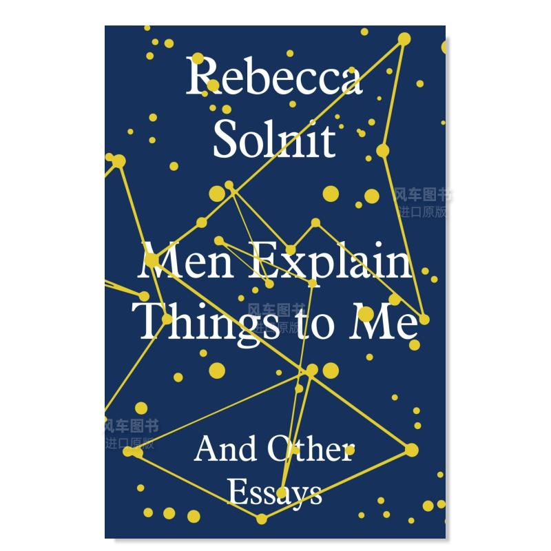 【预售】爱说教的男人及其余文集英文文学散文进口原版外版书精装Men Explain Things to Me: And Other Essays Rebecca Solnit