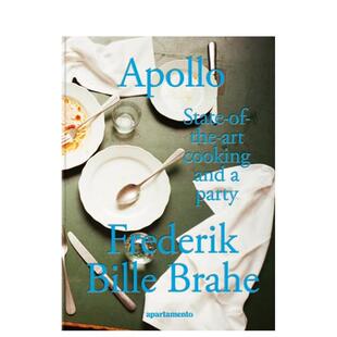 【预售】阿波罗 顶尖烹饪与派对盛宴Apollo: State-of-the-art cooking and a party英文餐饮Frederik Bille Brahe精装apartament