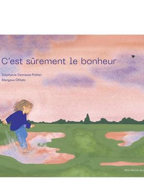 【现货】这就是幸福【Stéphanie Demasse-Pottier】C’ests rement le bonheur法文艺术绘本Stéphanie Demasse-Pottier精装3-6岁