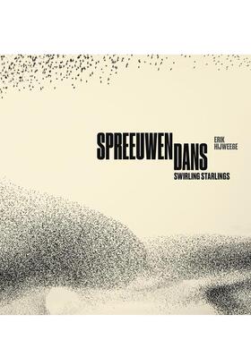 【预售】旋转的椋鸟Swirling Starlings英文摄影集自然景观Maartje van den HeuvelWaanders精装进口原版书9789462625037