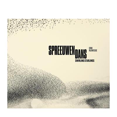 【预售】旋转的椋鸟Swirling Starlings英文摄影集自然景观Maartje van den HeuvelWaanders精装进口原版书9789462625037