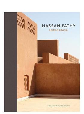 【现货】哈桑法帝 地球与乌托邦Hassan Fathy英文建筑设计建筑师工作室Viola Bertini精装Laurence King进口原版书9781786272614
