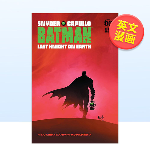 【现货】【DC Comics】蝙蝠侠地球上后的骑士英文漫画进口原版书Batman: Last Knight on Earth SNYDER  SCOTT