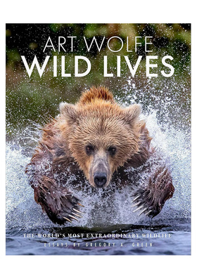 【预售】奇特的野生动物英文摄影自然景观进口原版外版书14岁以上Wild Lives: The World's Most Extraordinary Wildlife Gregor