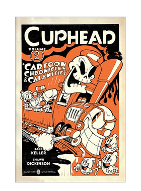 【预售】茶杯头第2卷历代志与浩劫英文漫画进口原版书平装Cuphead Volume 2: Cartoon Chronicles & Calamities Shawn Dickinson
