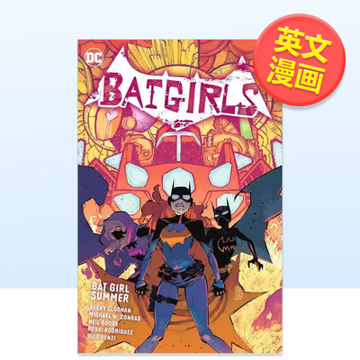 【预售】【DC Comics】蝙蝠少卷2少女之夏Batgirls Vol. 2 Bat Girl Summer英文漫画Becky Cloonan进口原版书9781779520289