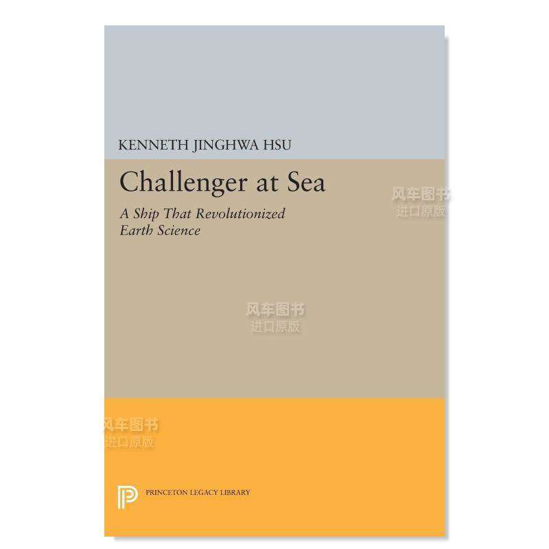 【预售】海上挑战者号一艘彻底改变地球科学的船英文社会科学进口原版外版书简装Challenger at Sea A Ship That Revolutionized