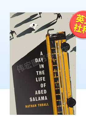 【预售】【2024普利策奖】阿贝德萨拉马的一天（平装版）英文社会科学进口原版书14岁以上A Day in the Life of Abed Salama平装N
