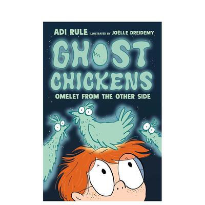 【预售】幽灵鸡 #1：来自异世界的煎蛋卷 Ghost Chickens #1: Omelet from the Other Side 英文进口原版儿童章节书 幽默中年级读