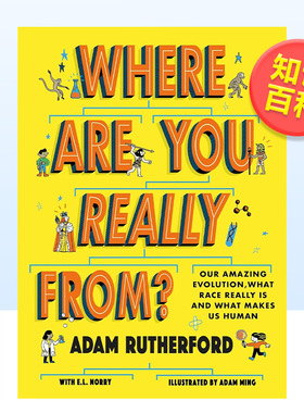 【现货】我们来自哪里？书作家Adam Rutherford英文儿童绘本知识百科进口原版书平装Where Are You Really From? Adam Ruther