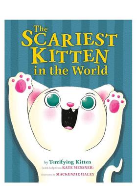 【预售】世界上吓人的小猫The Scariest Kitten in the World英文儿童绘本虚构类Kate Messner纸板书Farrar Straus and Giroux3