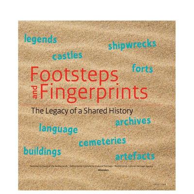 【预售】足迹与指纹共同历史的遗产Footsteps and Fingerprints英文艺术总论历史理论评论Cees Jan Van Golen精装进口原版书97890