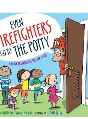 【预售】就连消防员也上厕所英文儿童绘本虚构类进口原版书Even Firefighters Go To The Potty精装6岁-9岁WAX  WENDYLittle sim