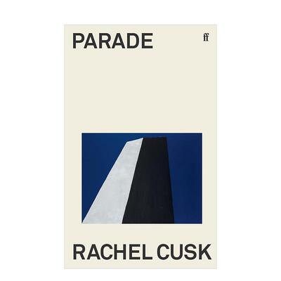 【现货】【英国金匠奖得主Rachel Cusk】游行Parade英文文学小说进口原版书Rachel Cusk Faber & Faber