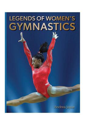 【现货】女子体操传奇Legends of Women's Gymnastics英文青少年读物Andrea Joyce精装Abbeville Press进口原版书9780789214843