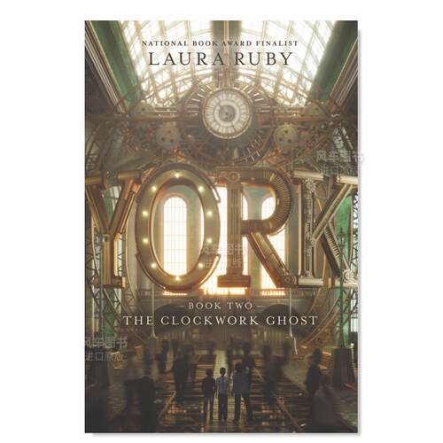 【现货】约克:发条鬼英文儿童分阶阅读进口原版书York: The Clockwork Ghost Ruby著Walden Pond Press出版