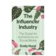 Influencer Industry Quest英文社会科学Emily The 网红行业在社交媒体上寻求真实性The Princeton Hund精装 预售 University