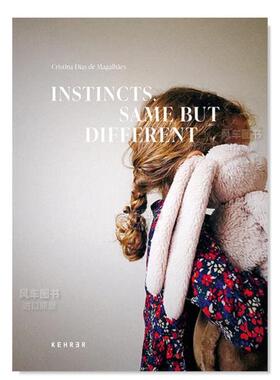 【预售】本能 相同但不同英文摄影摄影师专辑进口原版外版书精装Cristina Dias de Magalhaes: Instincts. Same but different D