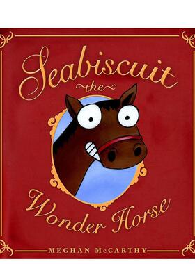 【预售】奔腾年代黑骏马Seabiscuit the Wonder Horse英文儿童绘本交通工具城市人文3-6岁平装Meghan McCarthy进口原版书Paula Wi