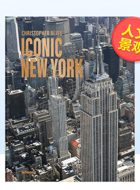 【预售】标志性纽约英文摄影人文景观进口原版外版书精装14岁以上Iconic New York Chrisher Bliss teNeues