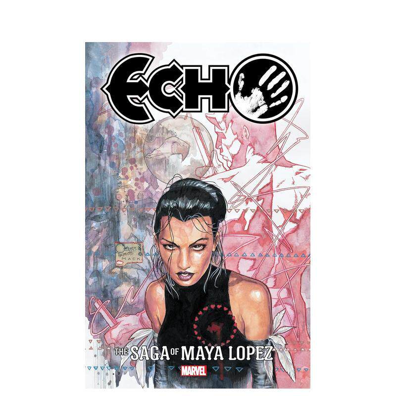 【现货】【Marvel】回声玛雅洛佩兹的传奇ECHO THE SAGA OF MAYA LOPEZ英文漫画Joe Quesada简装进口原版书9781302951573