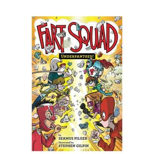 书Harpercollins9780062290533 放屁小队 Seamus进口原版 9岁Pilger Underpantsed英文儿童章节书6 Squad 衩Fart 5裤 现货