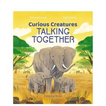 【预售】一起交谈的奇妙动物【Curious Creatures】Curious Creatures Talking Together英文儿童绘本动物生态环保3-6岁精装Armst
