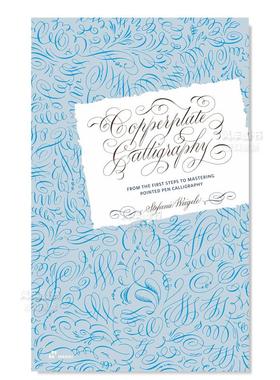 【预售】铜版书法: 从初学到精通 Copperplate Calligraphy: From the First Steps to Mastering Pointed Pen Calligraphy英文艺