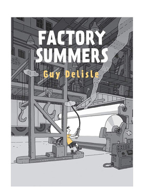 【现货】【Drawn】夏季工厂英文漫画进口原版书精装Factory Summers Guy Delisle Drawn and Quarterly