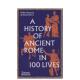 Matyszak 平装 History 进口原版 书978050 古罗马史 现货 T&H Rome Lives英文人文历史Philip 100 100个生命A Ancient