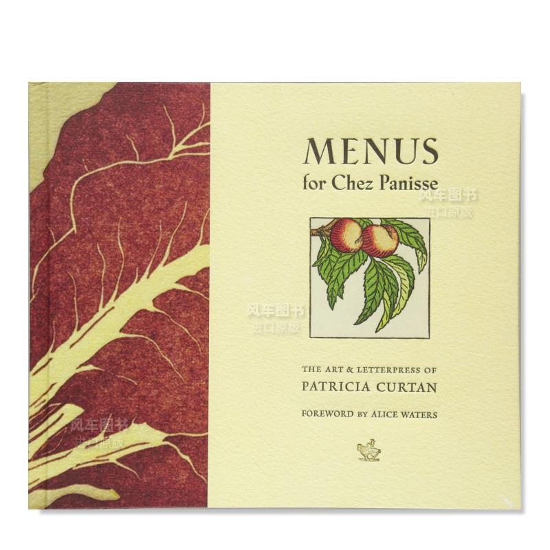 【现货】潘尼斯之家的菜单英文餐饮Menus for Chez Panisse精装Patricia Curtan