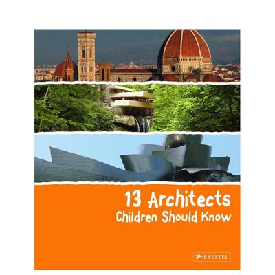 【现货】13位孩子应该知道的建筑师13 Architects Children Should Know英文儿童艺术启蒙Florian Heine精装Prestel6-9岁进口原版
