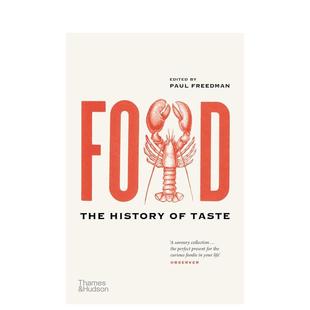 美食味蕾 历史Food英文餐饮Paul Hudson进口原版 现货 书9780500295373 T&H Thames Freedman平装