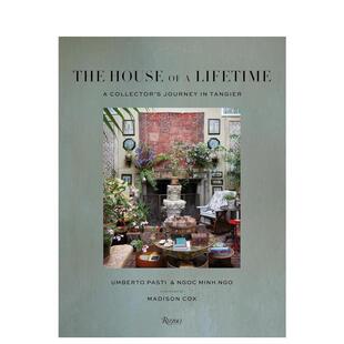 【现货】【Rizzoli】永恒住宅 收藏者的丹吉尔之旅The House of a Lifetime英文室内设计空间与装饰PASTI精装进口原版书978084789