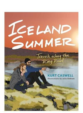 【预售】冰岛 夏季Iceland Summer英文旅行Kurt Caswell平装进口原版书Trinity University Press9781595342690
