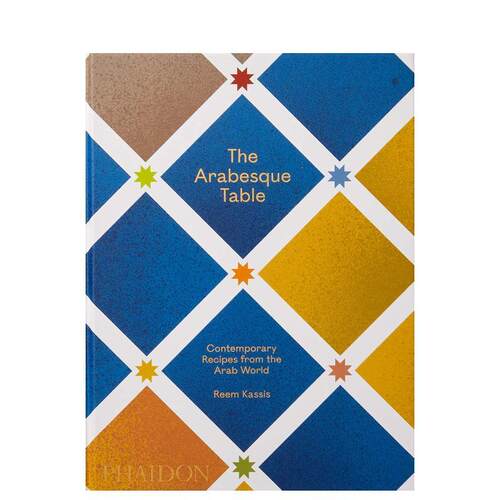 【现货】阿拉伯式餐桌来自阿拉伯的当代菜谱The Arabesque Table英文餐饮Reem Kassis精装Phaidon Press进口原版书9781838662516